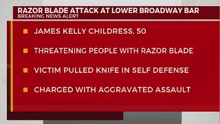 Razor blade attack at Lower Broadway bar