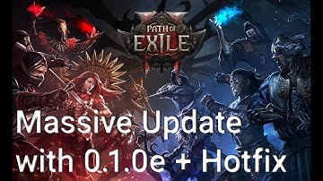 Path of Exile 2 | Update 0.1.0e + Hotfix