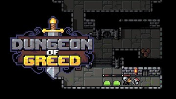 Dungeon of Greed - Back in Development!