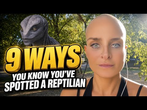 9 Ways You Know You‘ve Spotted a Reptilian🦎✨
