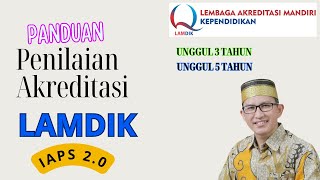 Panduan Penilaian Akreditasi Unggul Terbaru - Lamdik