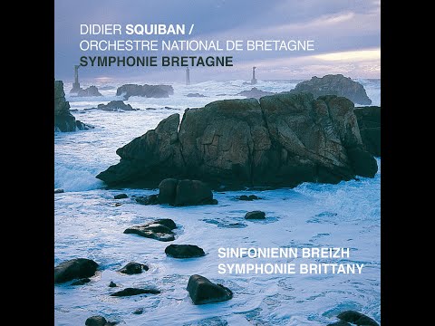 Putar Symphonie Bretagne : 1er mouvement. Sonjit mab den - Didier Squiban