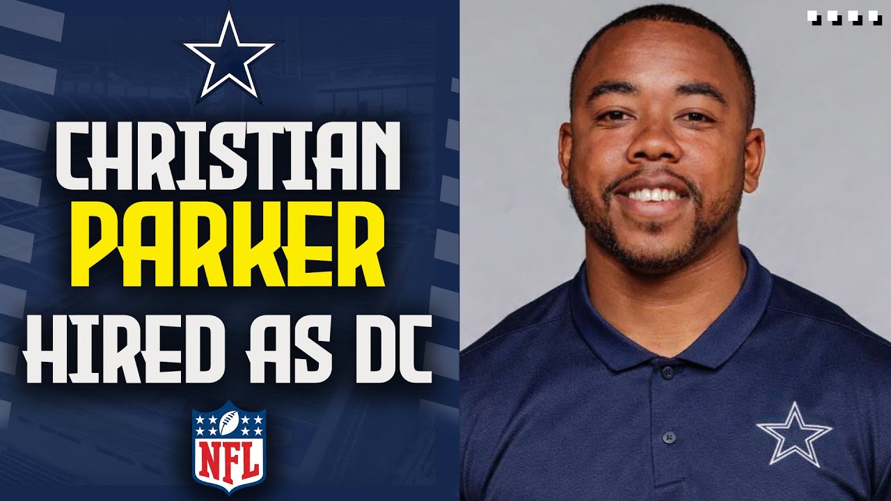 Who Benefits the Most From Christian Parker Hiring? | Cowboys Hire Parker for DC   HD 1080p