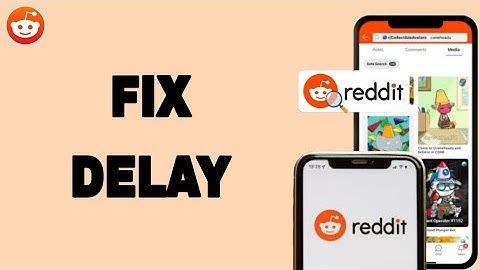 How To Fix And Solve Delay On Reddit App | Final Solution