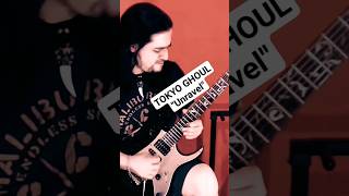 TOKYO GHOUL "Unravel" (Metal Guitar Cover) #morosmylodon #guitar #tokyoghoul