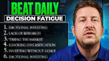 Beat Decision Fatigue with These Simple Tips