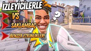 İzleyicilerle VS + SAKLAMBAÇ ve BENZER ETKİNLİKLER (VP ÇEKİLİŞİ OLABİLİR!!)
