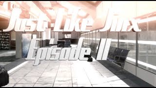 FaZe Jinx: Just Like Jinx - Episode 11 by Faytal