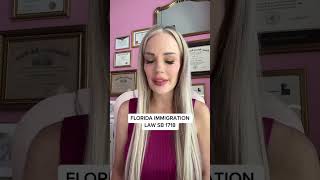 Dangerous Immigration Law in Florida