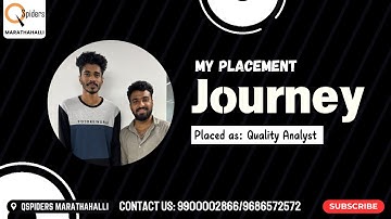 My Placement journey as Quality Analyst from QSpiders Marathahalli