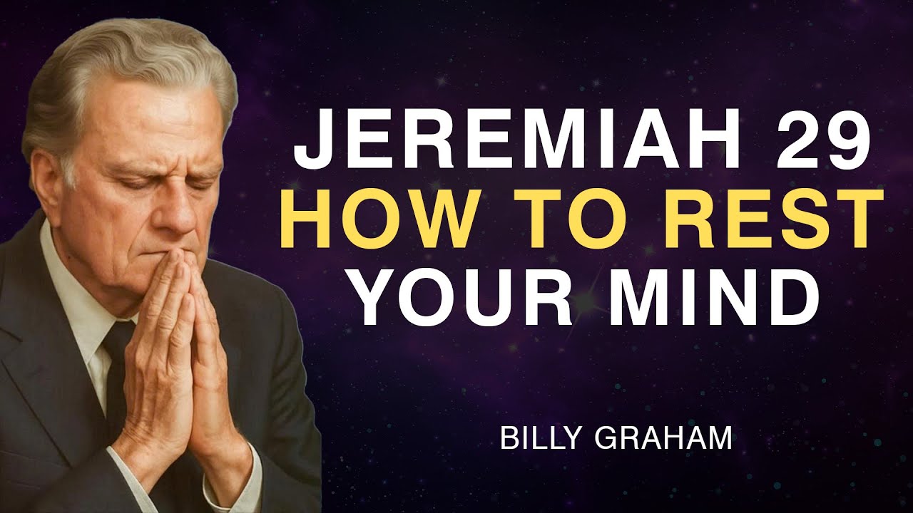 Jeremiah 29 Will Change How You See Your Future | Billy Graham