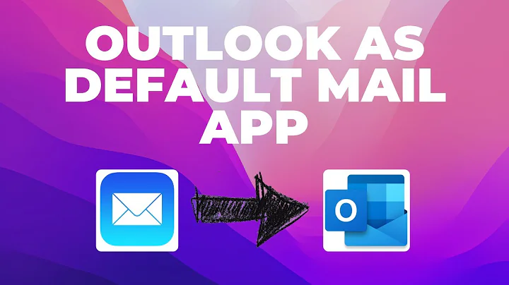 Set Microsoft Outlook as default mail app on Mac