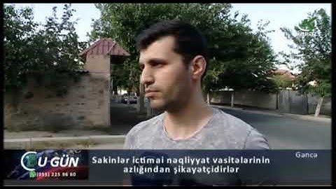 Gəncə sakinləri ictimai nəqliyyat vasitələrinin azlığından şikayətçidirlər