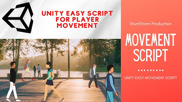 (EASY) Movement Script for Unity 3d/2d || Script Week Episode #1 || StuntStorm Production
