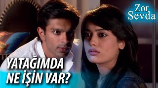 Yatağıma Kadar Girdin Zor Sevda - 3.Bölüm