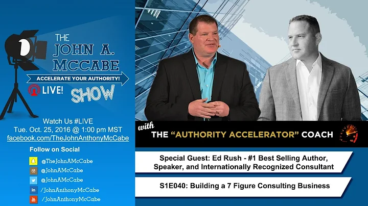 S1E040 Coaches and Consultants: How To Build a 7 Figure Coaching Business