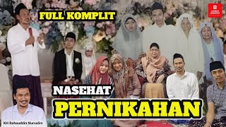 FULL Kumpulan Nasehat Pernikahan Gus Baha KOMPLIT