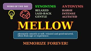 Mellow: The Word for Relaxed & Smooth 😌 A Chill Vibe Adjective