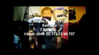 Bülent Kenan semamme semmo halay govenda kurdi 2011