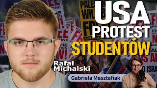 Bunt studentów w USA wobec wojny w Strefie Gazy i wielkie pieniądze z Izraela dla uczelni