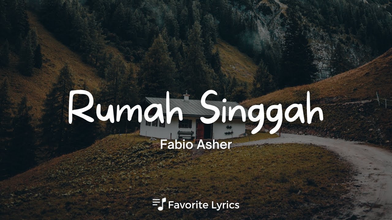 Rumah Singgah  Fabio Asher (Lirik/Lyrics)  YouTube