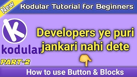 How to use Button Design and Blocks in HINDI #kodular | Part 2