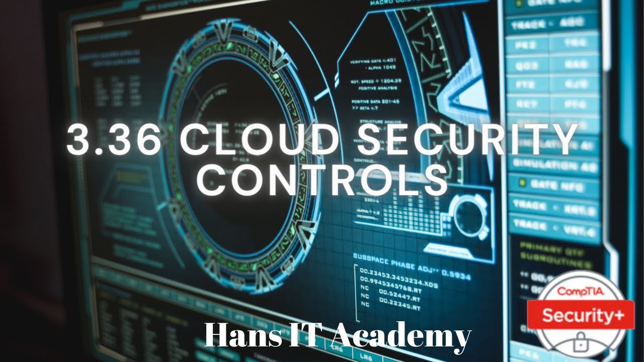Cloud security controls - CompTIA Security+ SY0 601 Domain 3.36 - YouTube