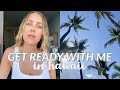 CHATTY GRWM IN HAWAII: Makeup, Hair &amp; Outfit!