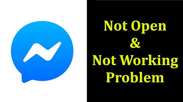 How To Fix Facebook Messenger Not Open Problem Android & Ios || How To Fix Messenger Not Working