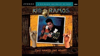 Video thumbnail of "Kid Ramos - So Good to My Baby"