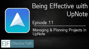 Managing & Planning Projects in UpNote - Ep 11 | Being Effective with UpNote