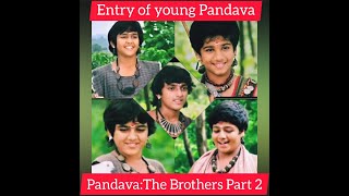 Entry Of Young Pandavas Pandavathe Brothers-Part 2 Mytho Editsfc