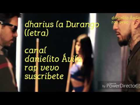 Letra dharius / la durango
