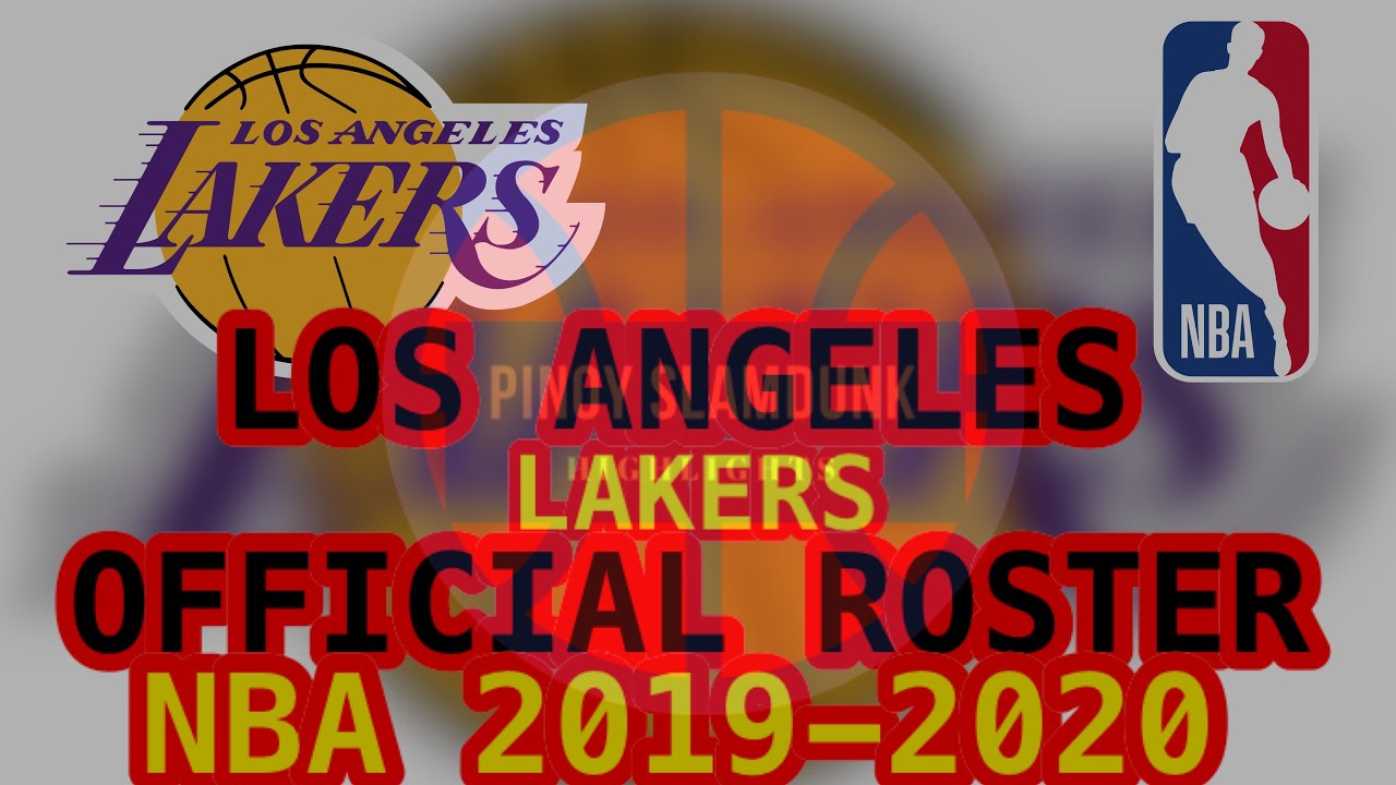 LOS ANGELES LAKERS OFFICIAL ROSTER - NBA 2019-2020 SEASON - YouTube