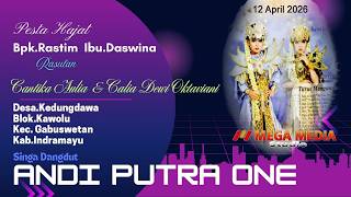 🔴[LIVE] SINGA DANGDUT ANDI PUTRA ONE ll  DS. KEDUNG DAWA BLOK KAWOLU || MINGGU, 12 APRIL 2025
