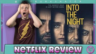 Into the Night Netflix Series Review