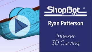 Ryan Patterson: Indexer 3D Carving