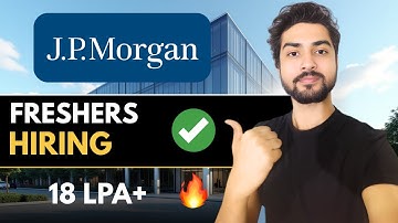 JP Morgan Hiring Freshers🔥Apply Now