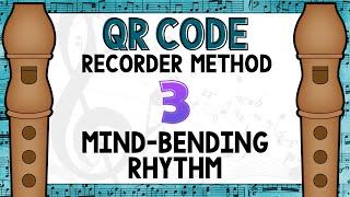 QR Code Recorder Method- Mind Bending Rhythm #3