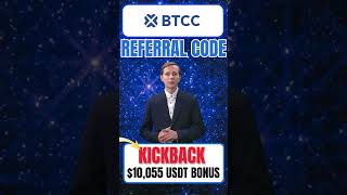 BTCC Latest Referral Code "KICKBACK" - Claim $10,055 Bonus Now