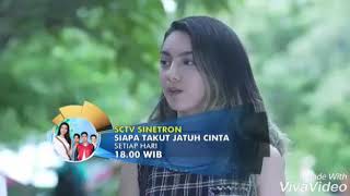 Trailer sinetron siapa takut jatuh cinta episode 57 dan 58