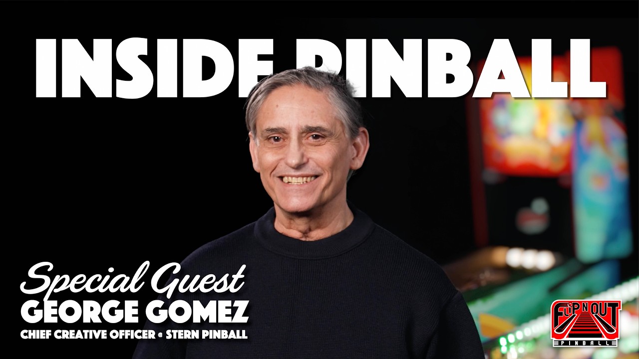 Inside Pinball: George Gomez