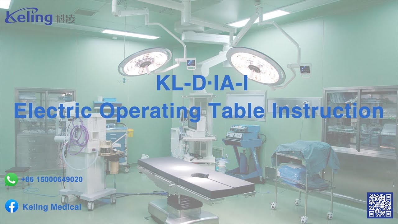 Keling Medical | China factory ELECTRIC OPERATING TABLE for Surgery Surgical Table Demonstration