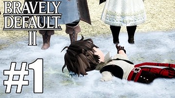 Bravely Default 2 Gameplay Walkthrough Part 1