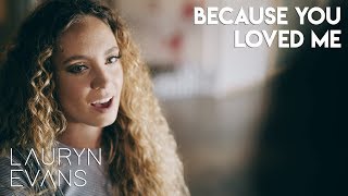 Video thumbnail of "Because You Loved Me (Celine Dion) | Lauryn Evans & Siblings"