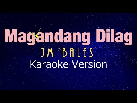 Video thumbnail for MAGANDANG DILAG - JM Bales