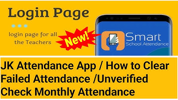 JK Attendance App / How to Clear Failed Attendance /Unverified Check Monthly Attendance #sknedutech
