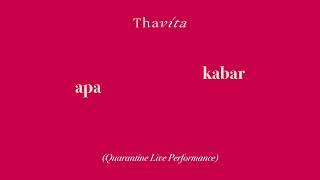 Thavita - Apa Kabar (Quarantine Live Performance)