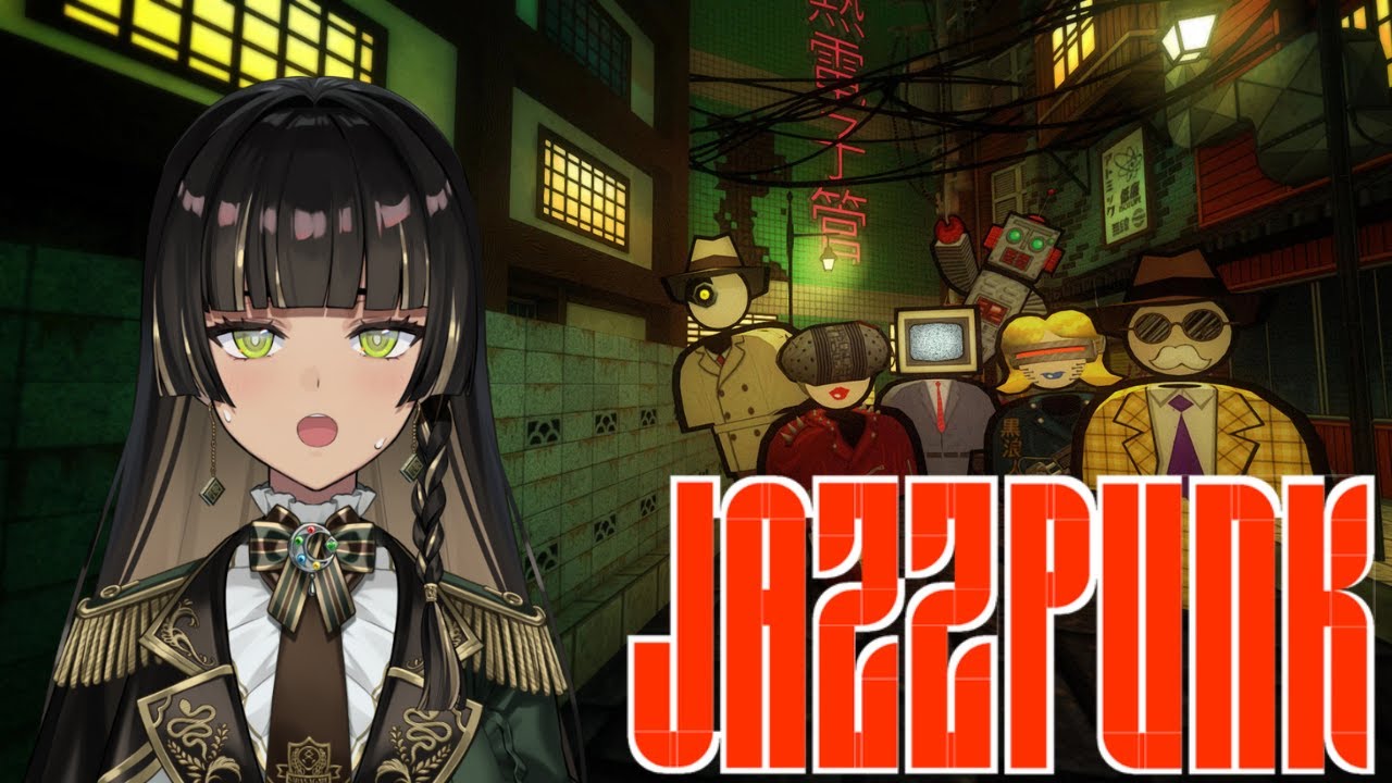 [JAZZPUNK] Punk, I'm jazzin' it.