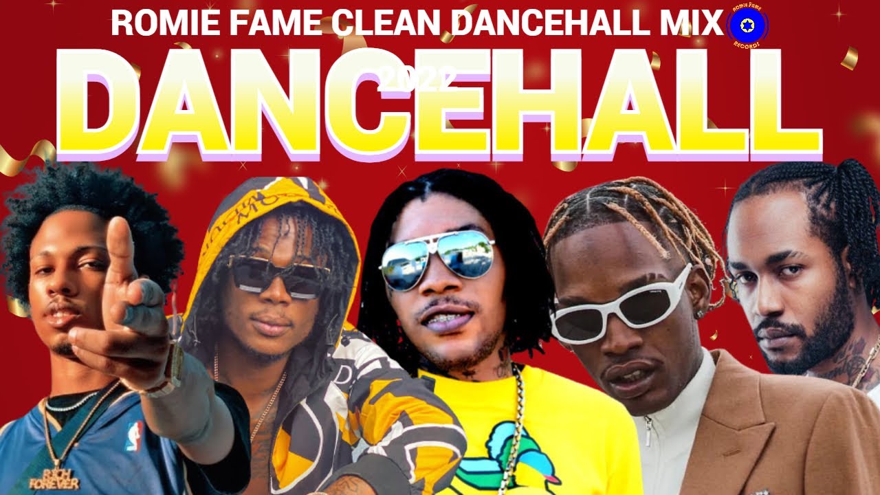 DANCEHALL MIX 2022 / CLEAN DANCEHALL MIX 2022 / 450, VYBZ KARTEL
